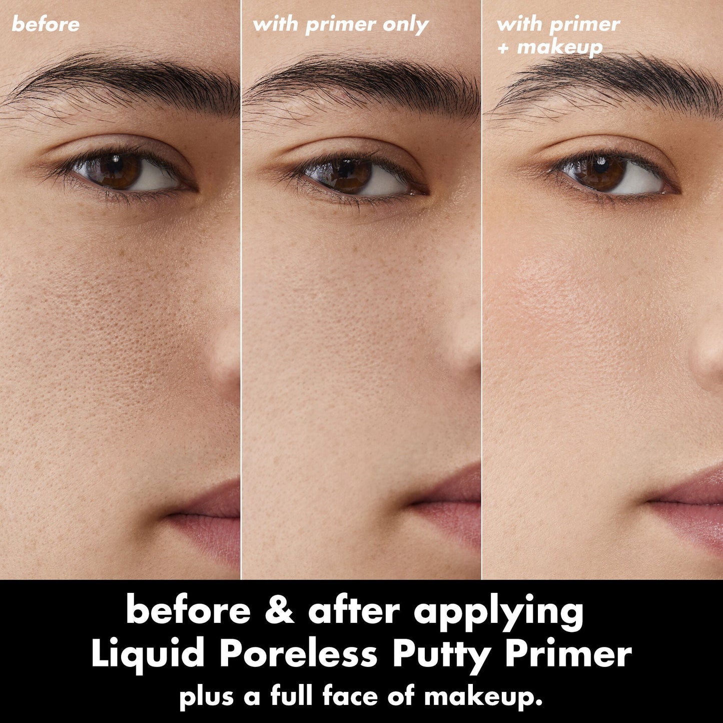 liquid-poreless-putty-primer-z6 0326_EDU_LiquidPorelessPuttyPrimer_BA_TRIPTYCH_Patrick.jpg