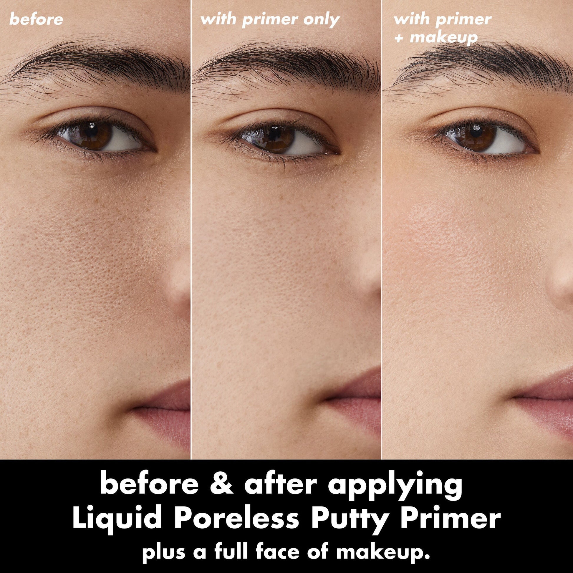 liquid-poreless-putty-primer-z6 0326_EDU_LiquidPorelessPuttyPrimer_BA_TRIPTYCH_Patrick.jpg