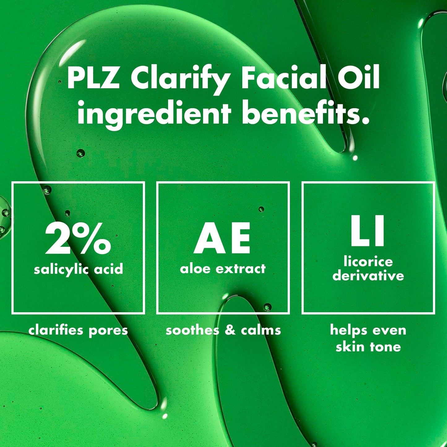 plz-clarify-facial-oil-o7 0326_EDU_PlzClarify_Ingredients.jpg